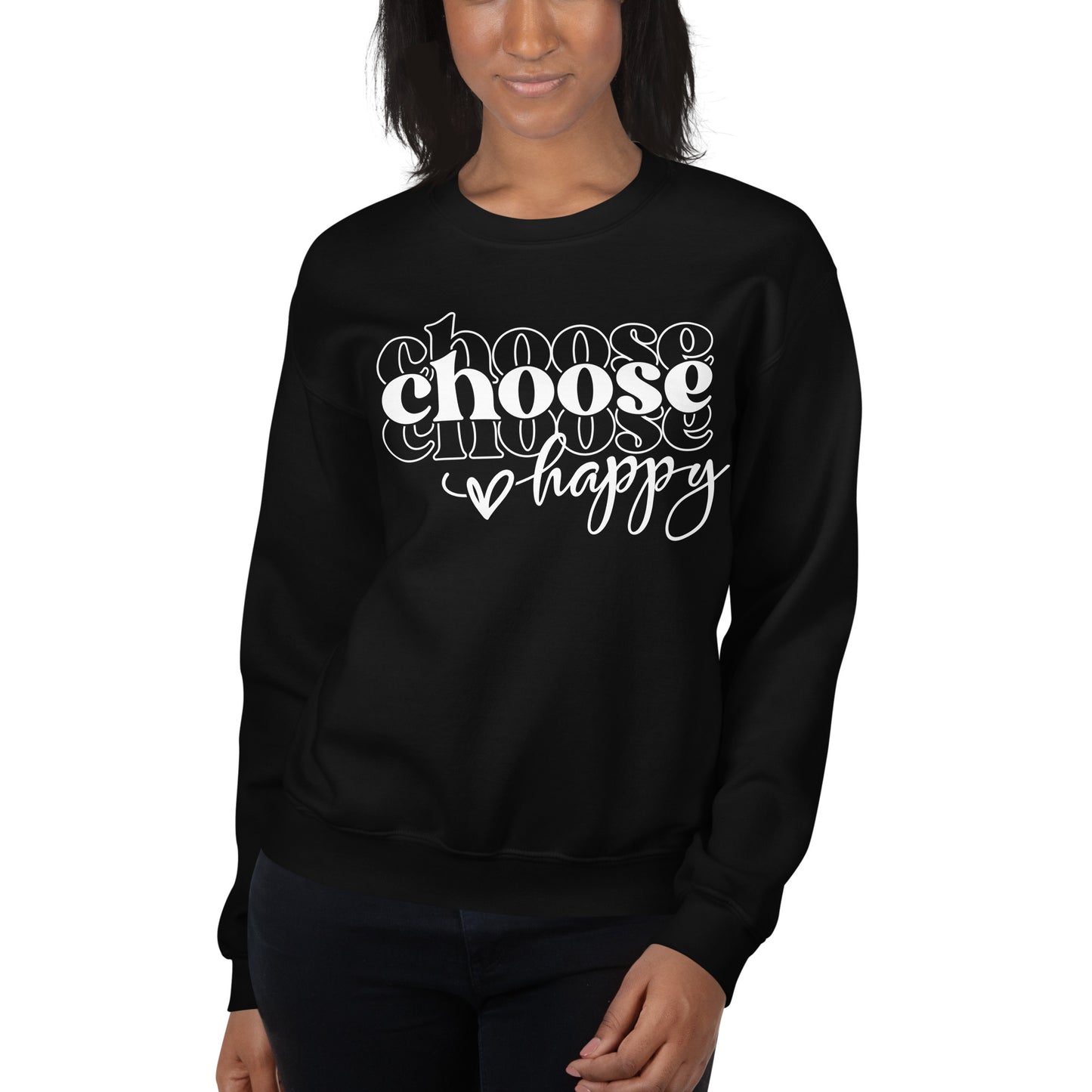 Choose Happy Sweatshirt