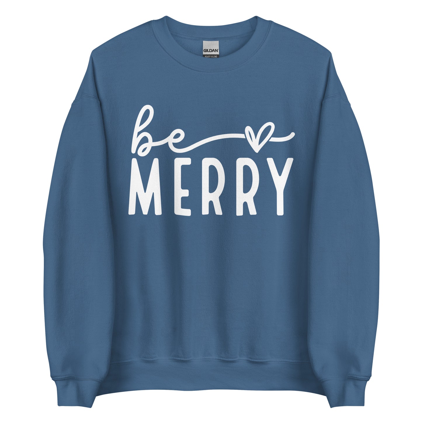 Be Merry Sweatshirt