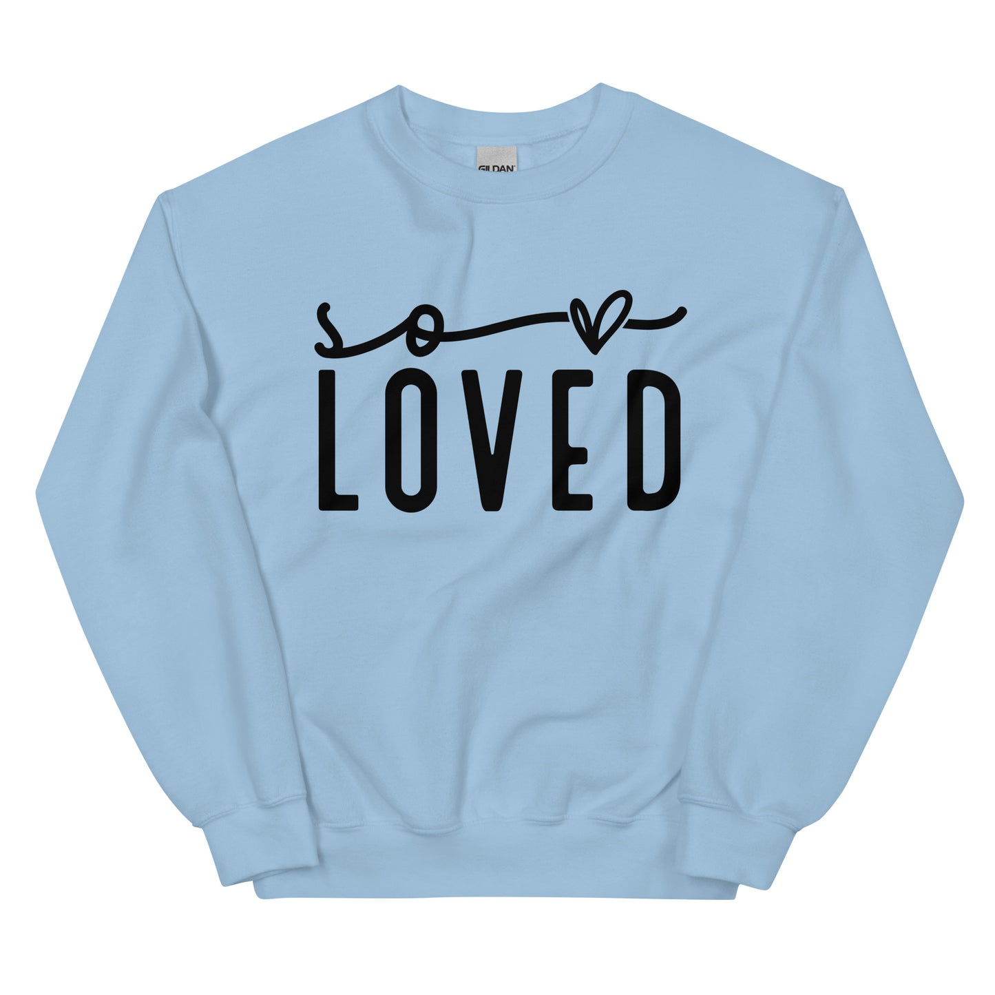 So Loved Sweatshirt