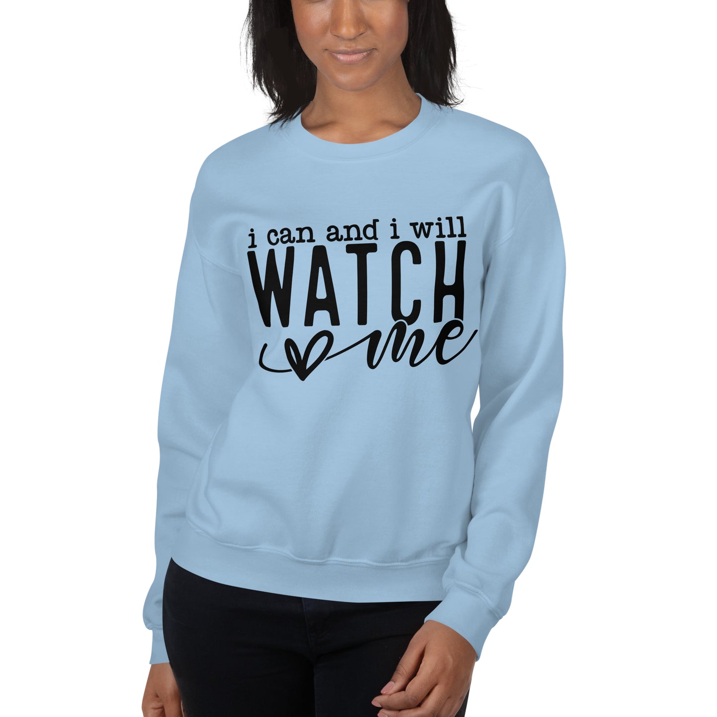 I Can And I Will Watch Me