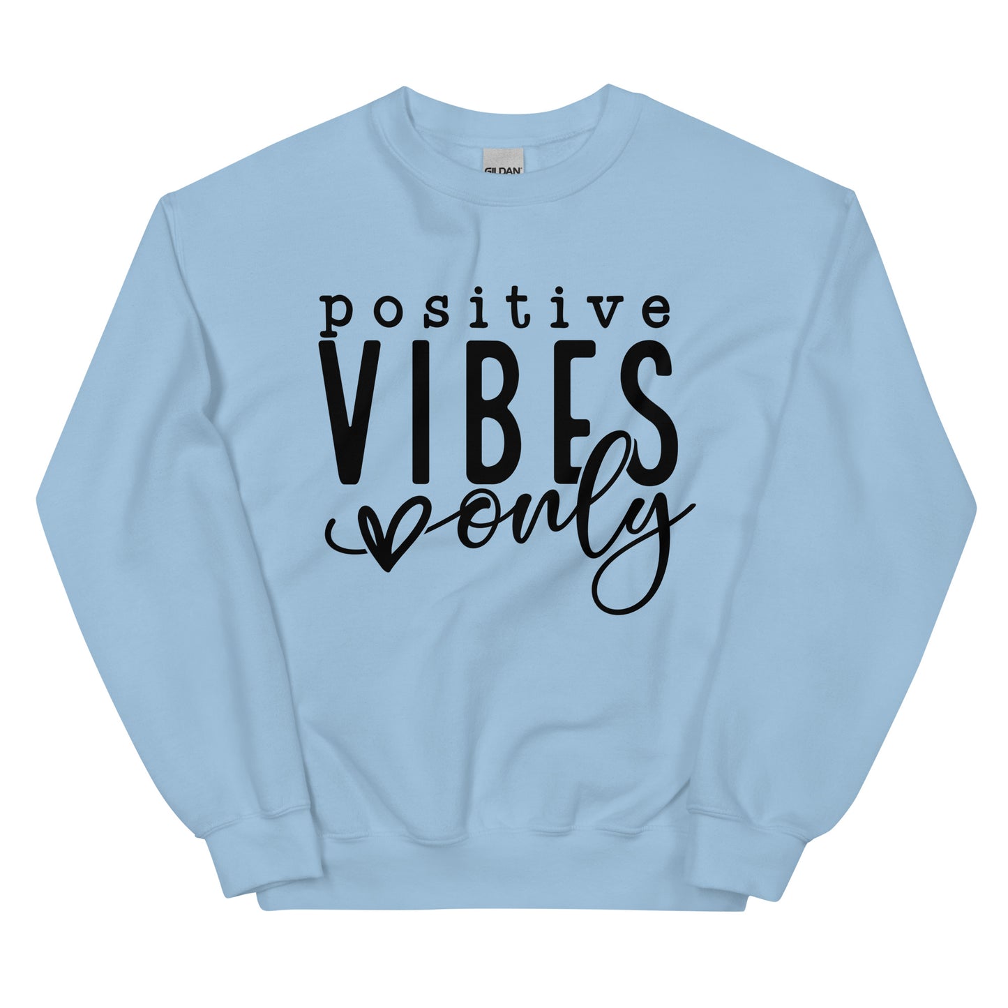 Positive Vibes Only