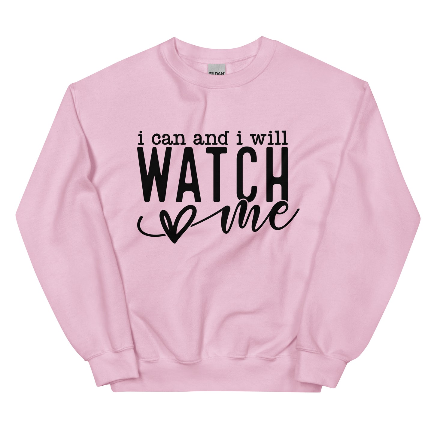 I Can And I Will Watch Me