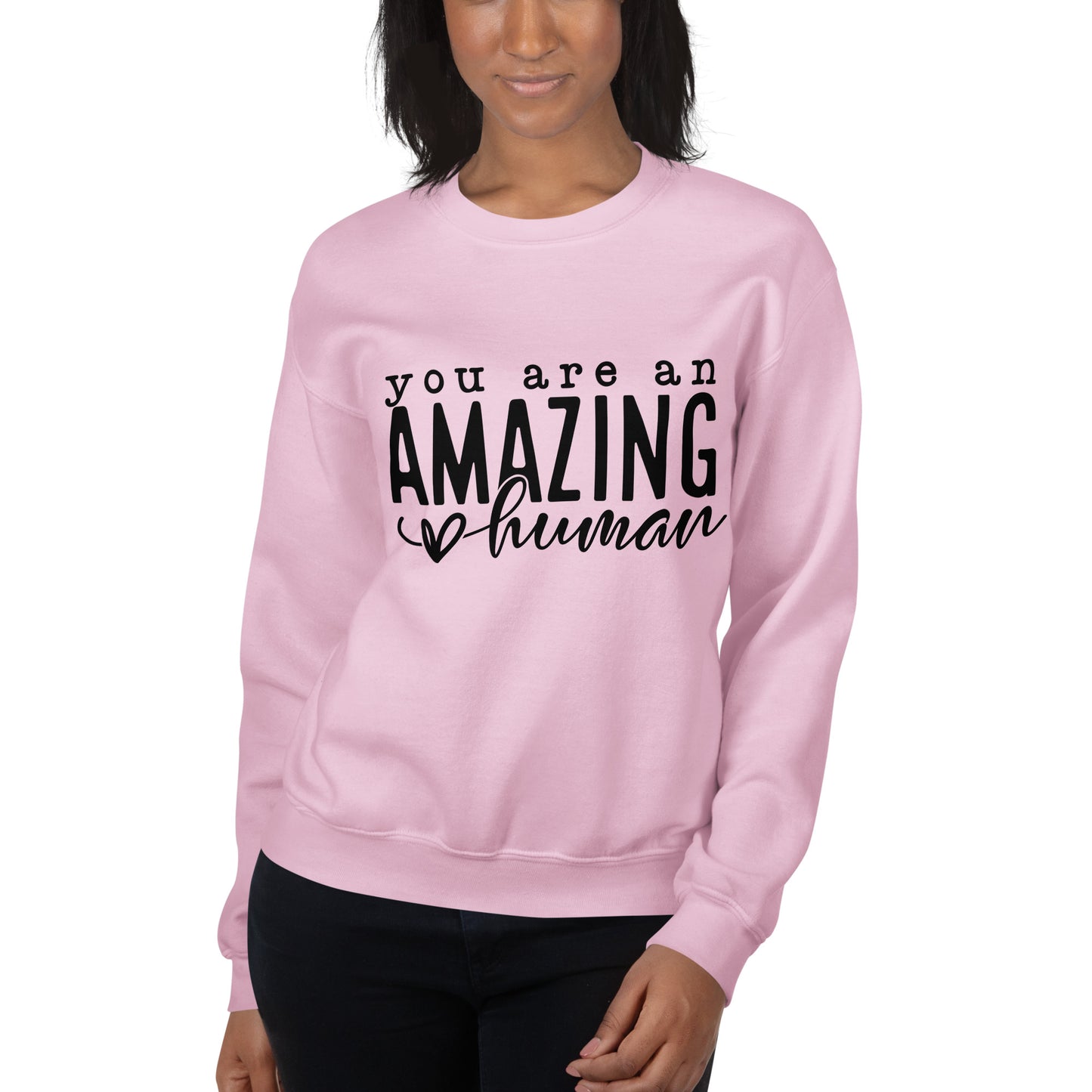 You Are An Amazing Human