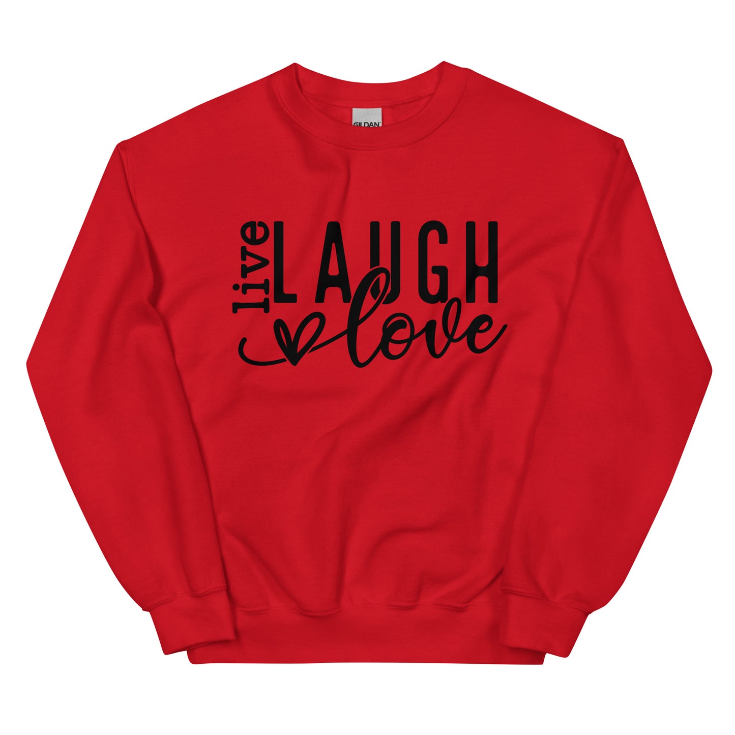 Live Laugh Love Sweatshirt