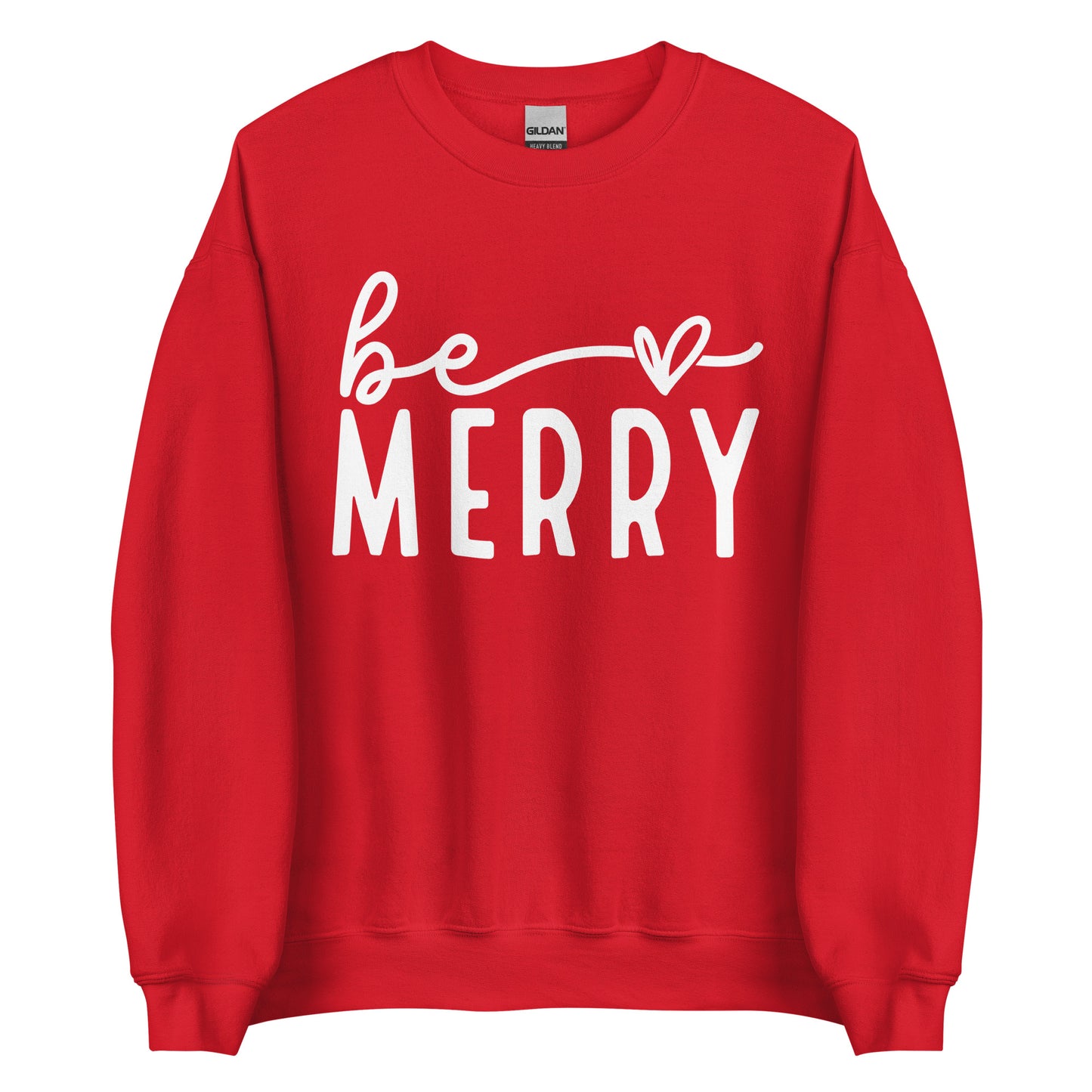 Be Merry Sweatshirt