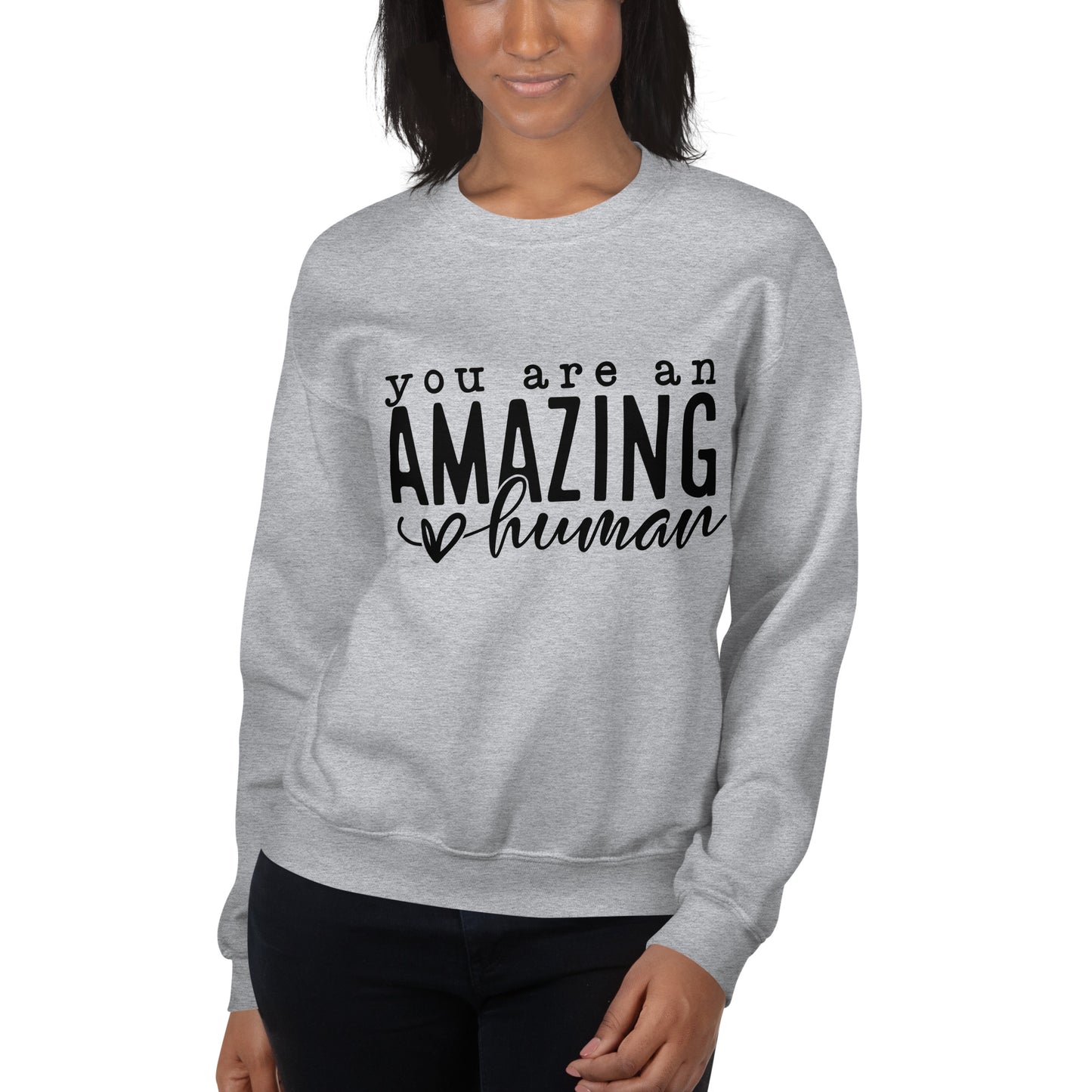 You Are An Amazing Human