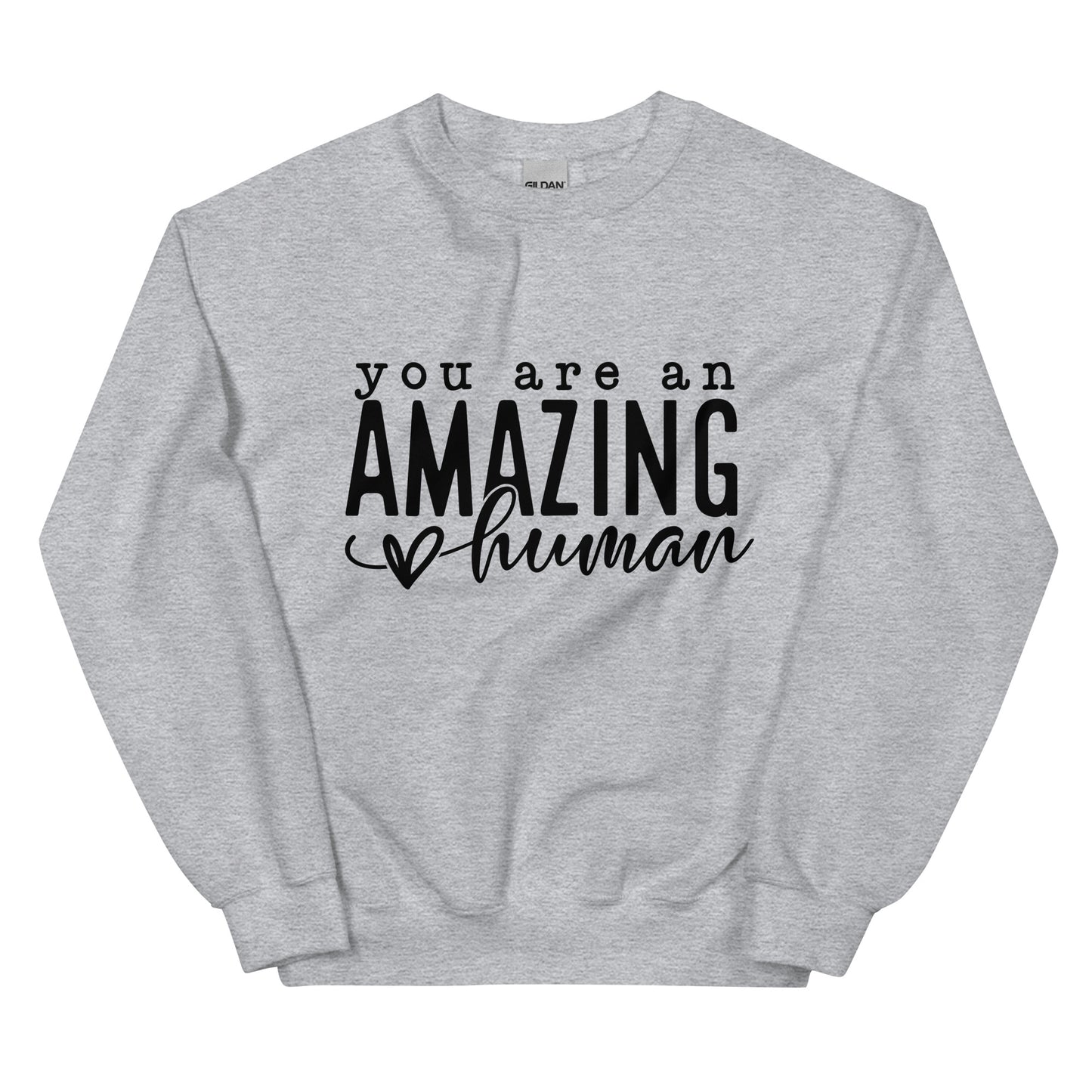 You Are An Amazing Human