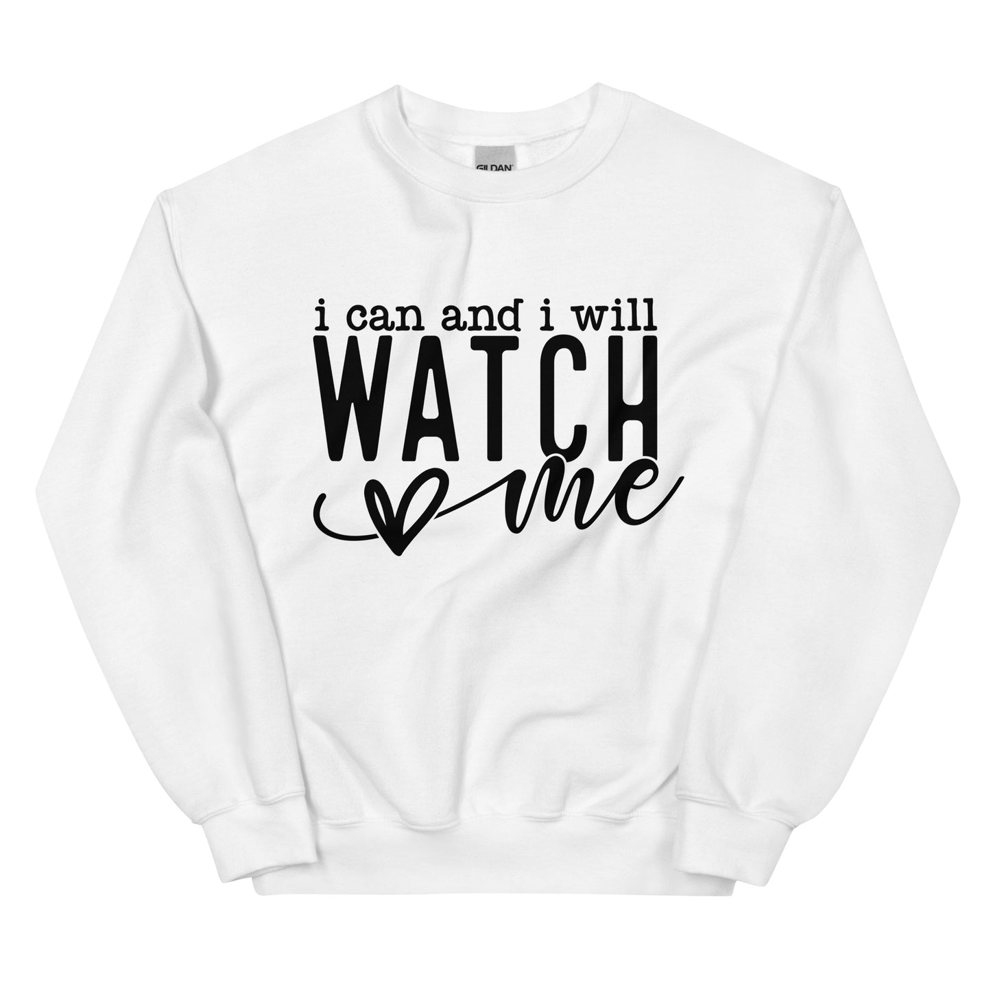 I Can And I Will Watch Me
