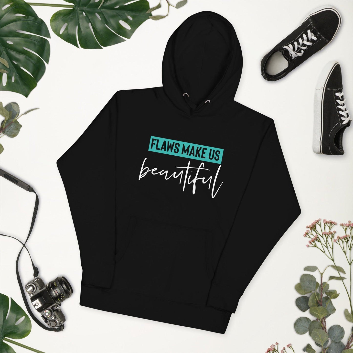 Flaws Make Us Beautiful Hoodie - Wear High Vibe
