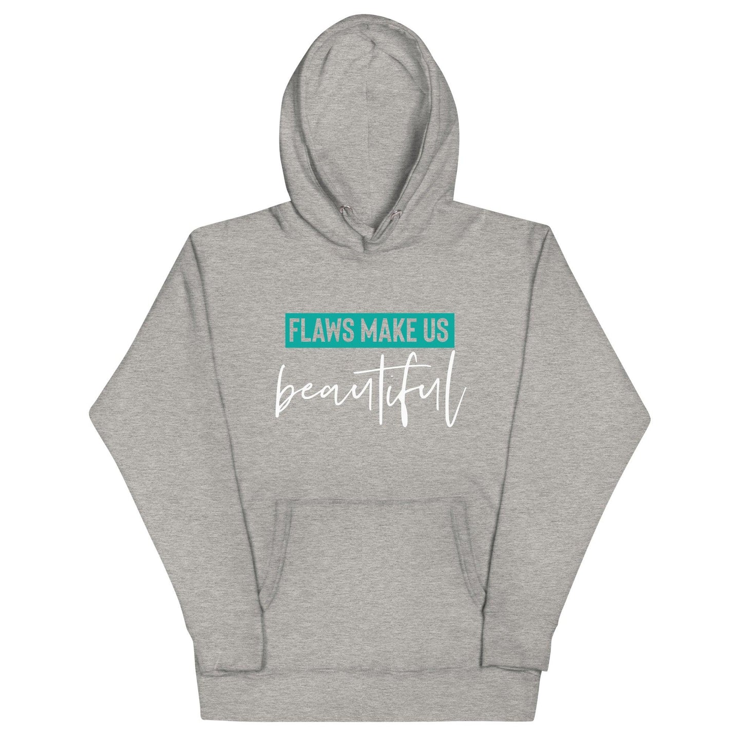Flaws Make Us Beautiful Hoodie - Wear High Vibe