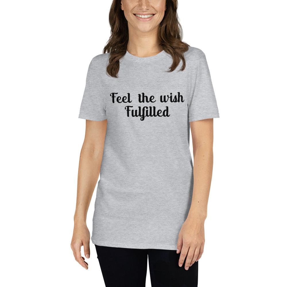 Feel The Wish Fulfilled Tee - Wear High Vibe