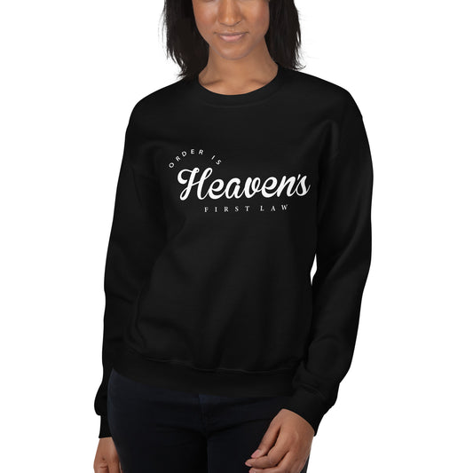 Order Is Heaven's First Law Sweatshirt