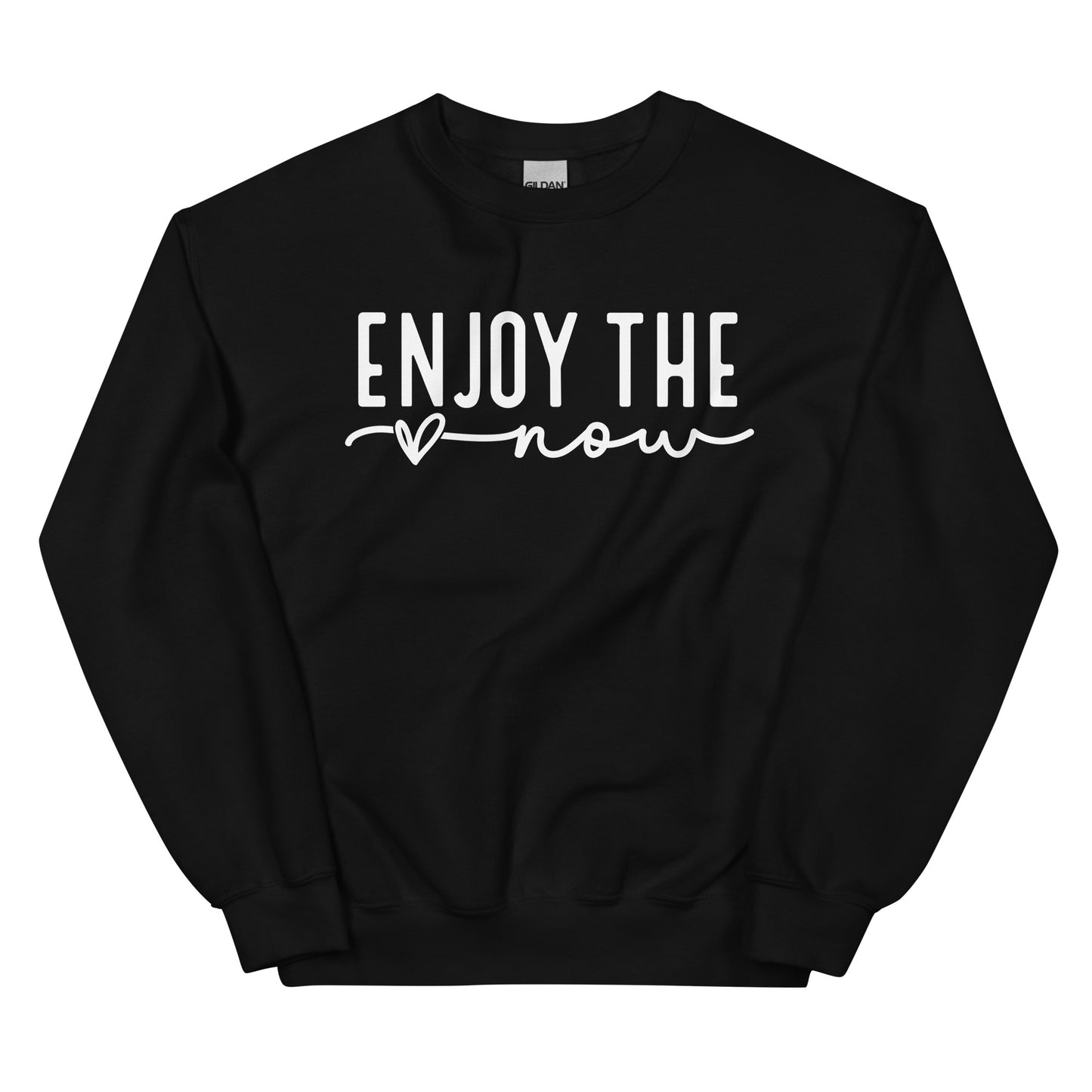 Enjoy The Now Sweatshirt