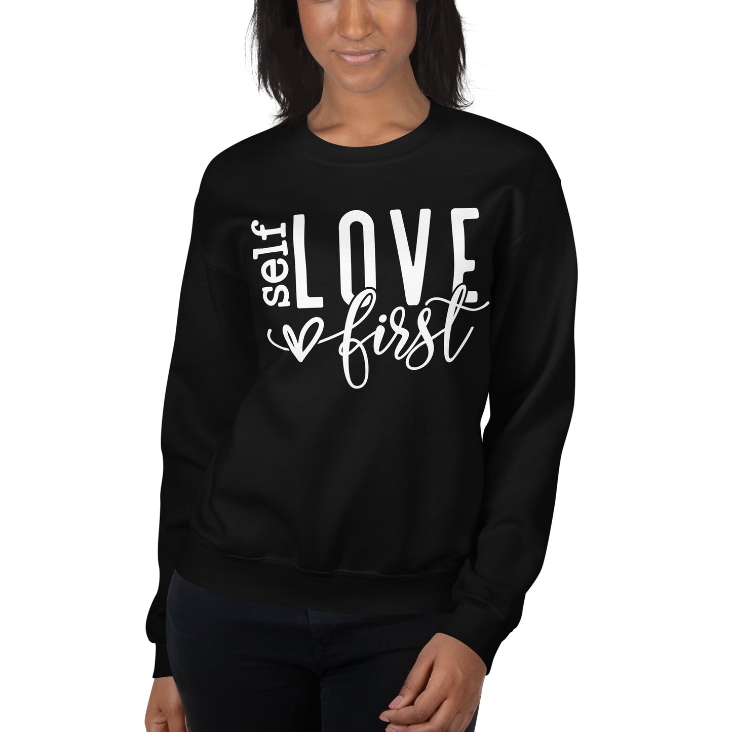 Self Love First Sweatshirt