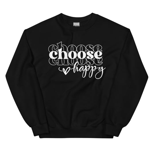 Choose Happy Sweatshirt