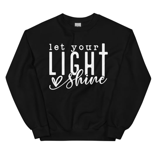 Let Your Light Shine Sweatshirt