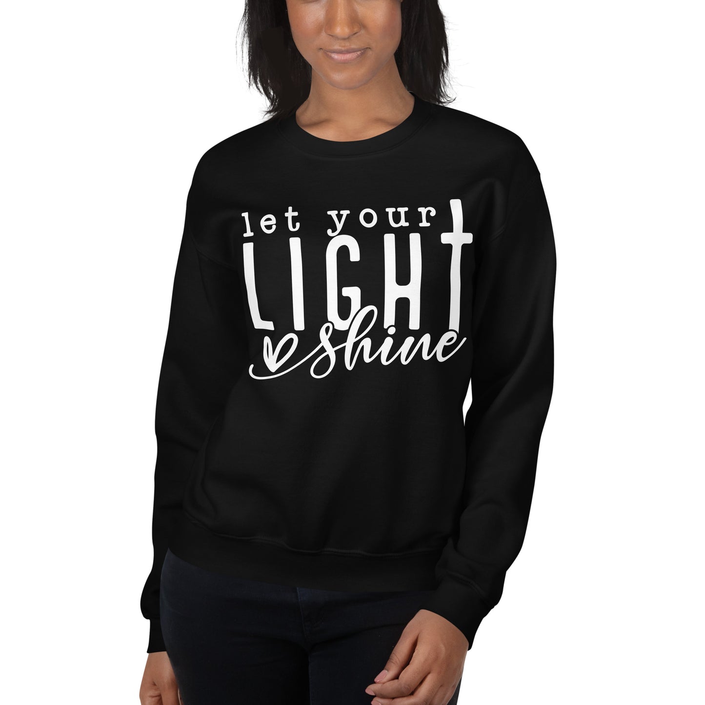 Let Your Light Shine Sweatshirt