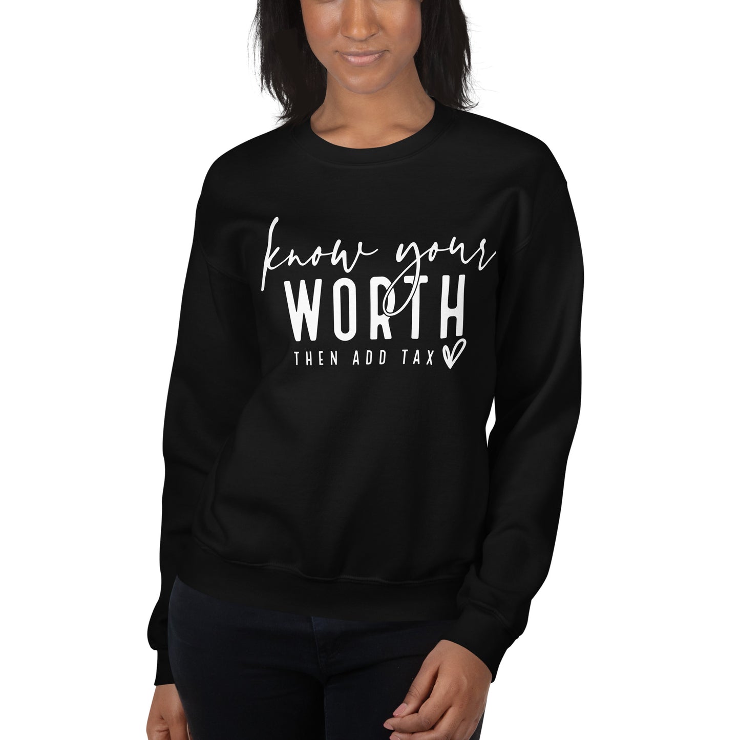 Know Your Worth Sweatshirt