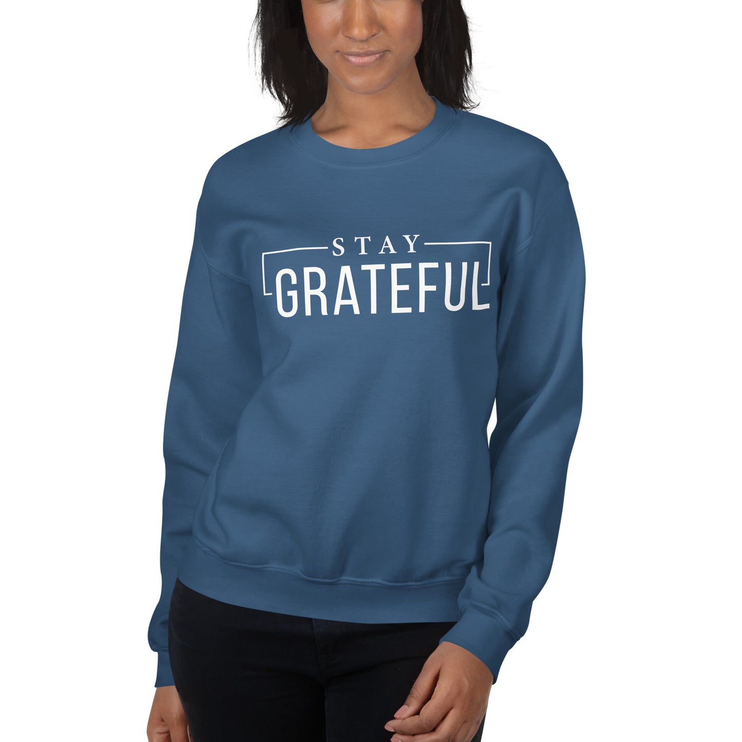 Stay Grateful Sweatshirt