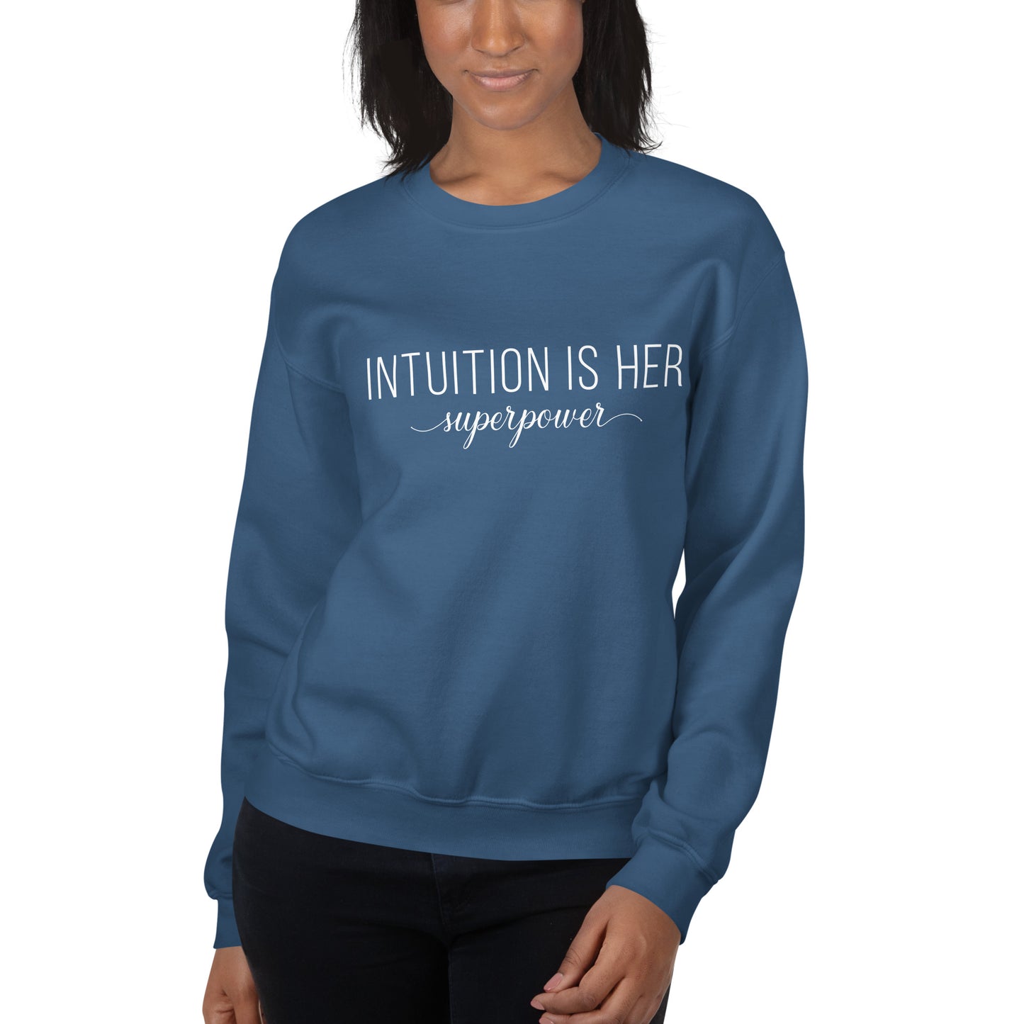 Intuition Is Her Superpower Sweatshirt