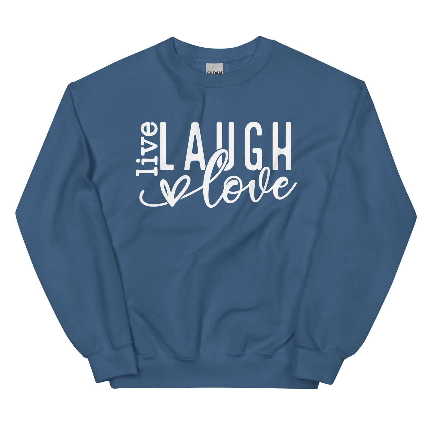 Live Laugh Love Sweatshirt