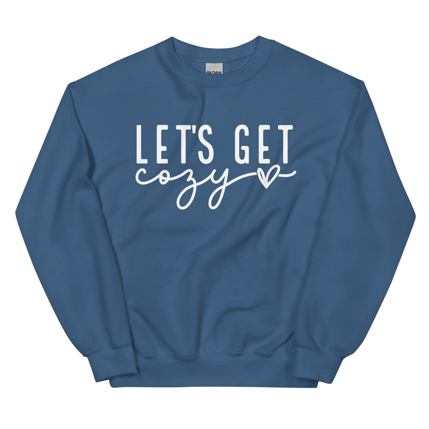 Lets Get Cozy Sweatshirt