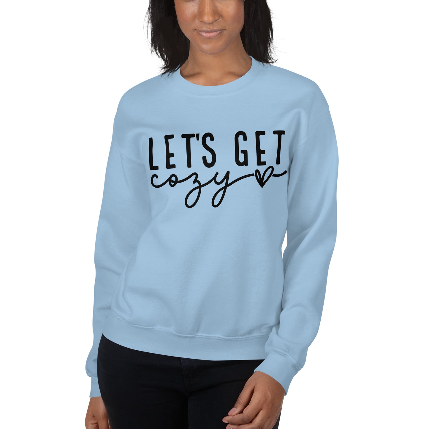 Let's Get Cozy Sweatshirt