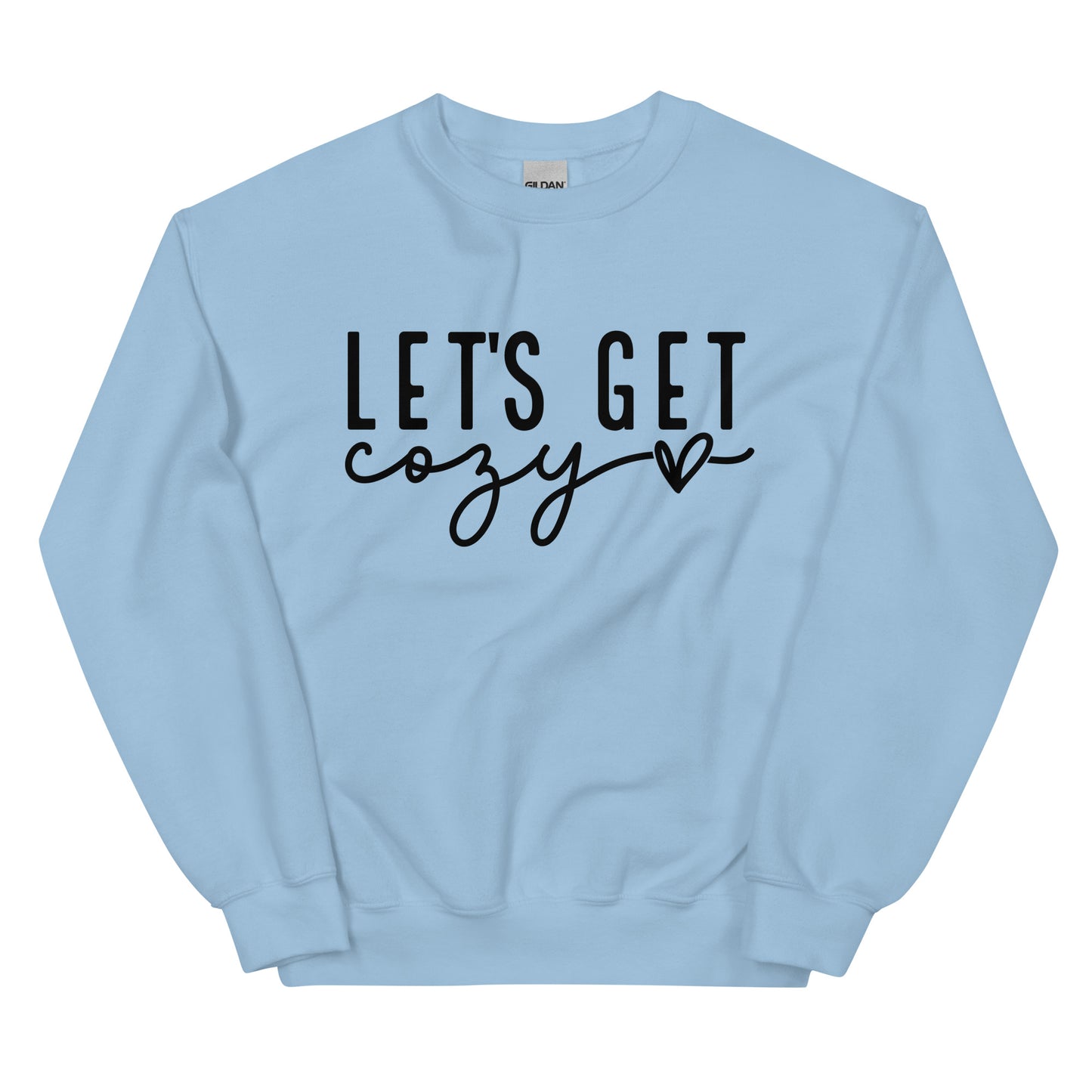 Let's Get Cozy Sweatshirt