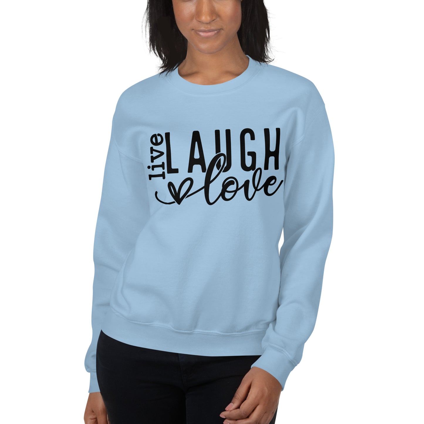 Live Laugh Love Sweatshirt