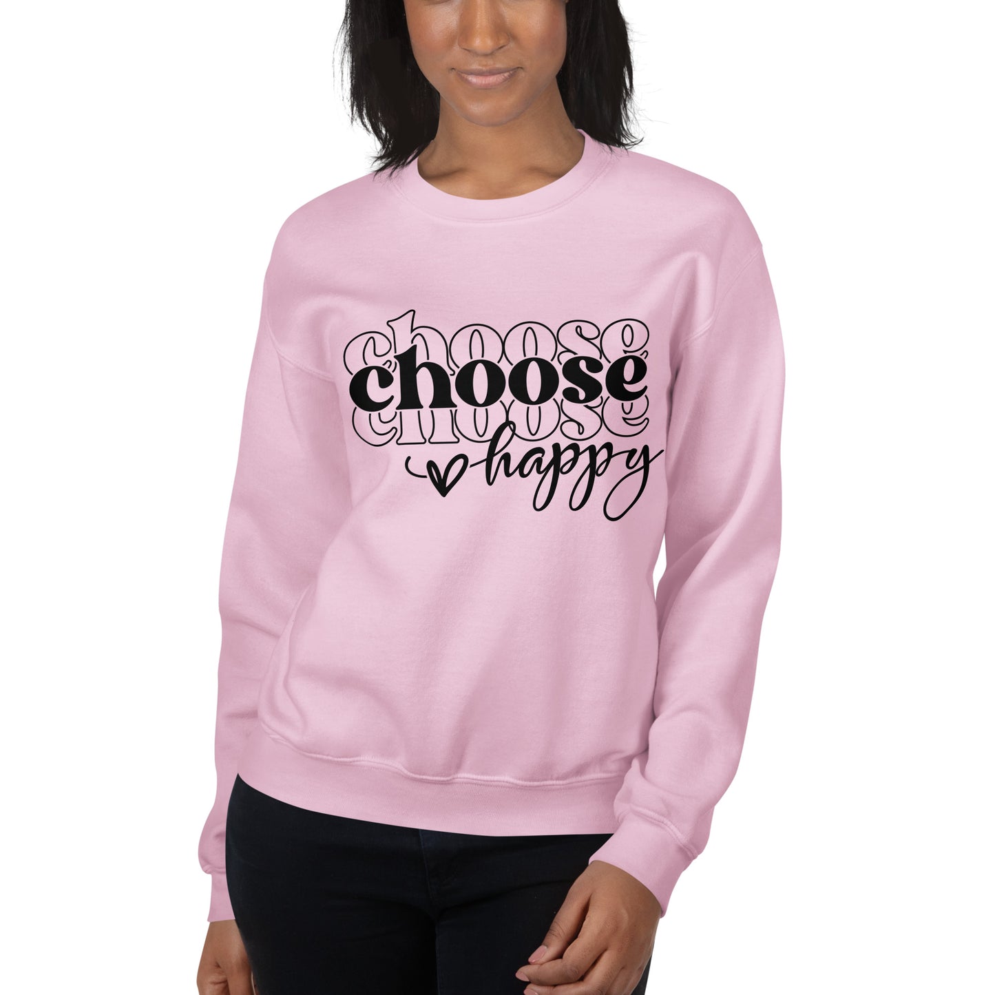 Choose Happy Sweatshirt