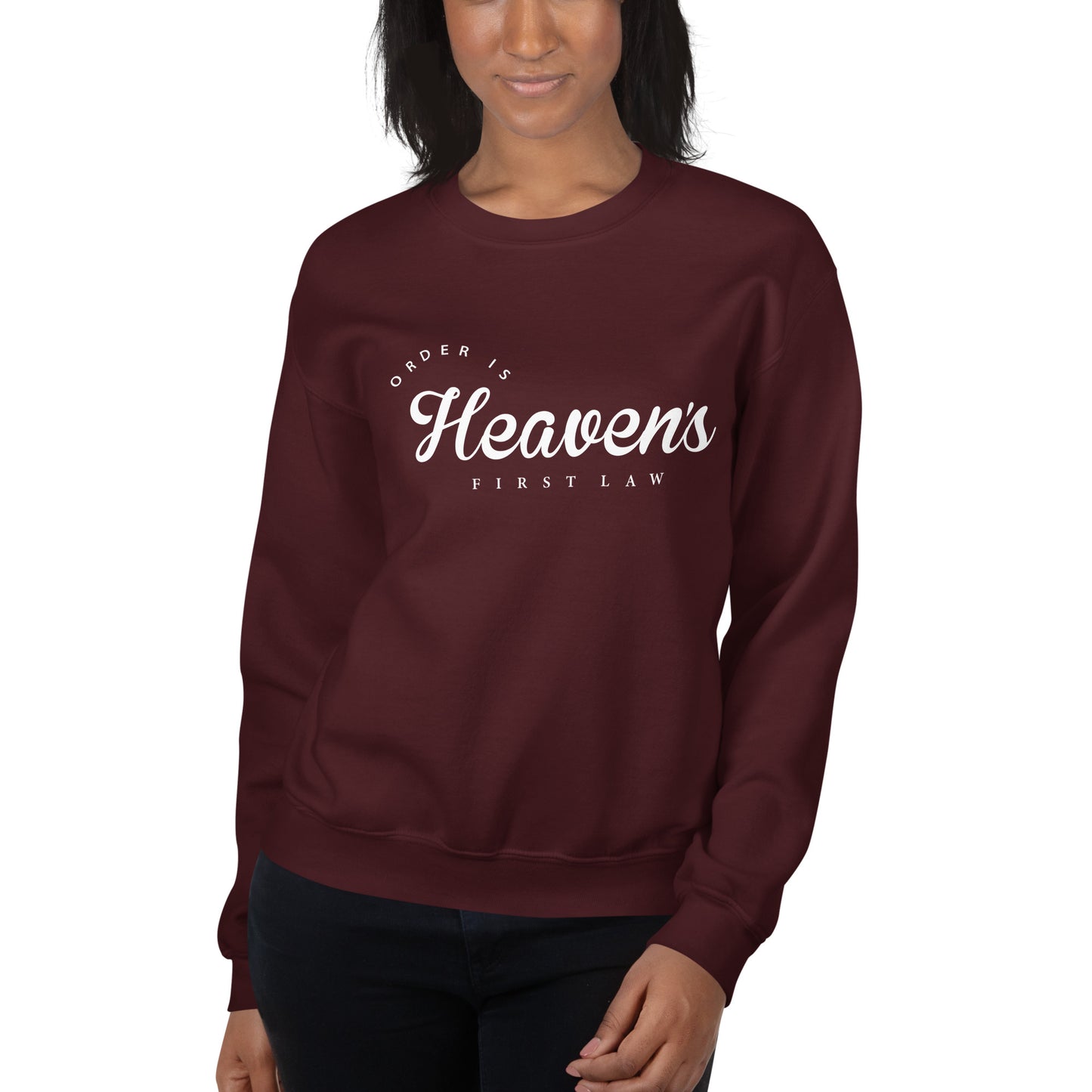 Order Is Heaven's First Law Sweatshirt