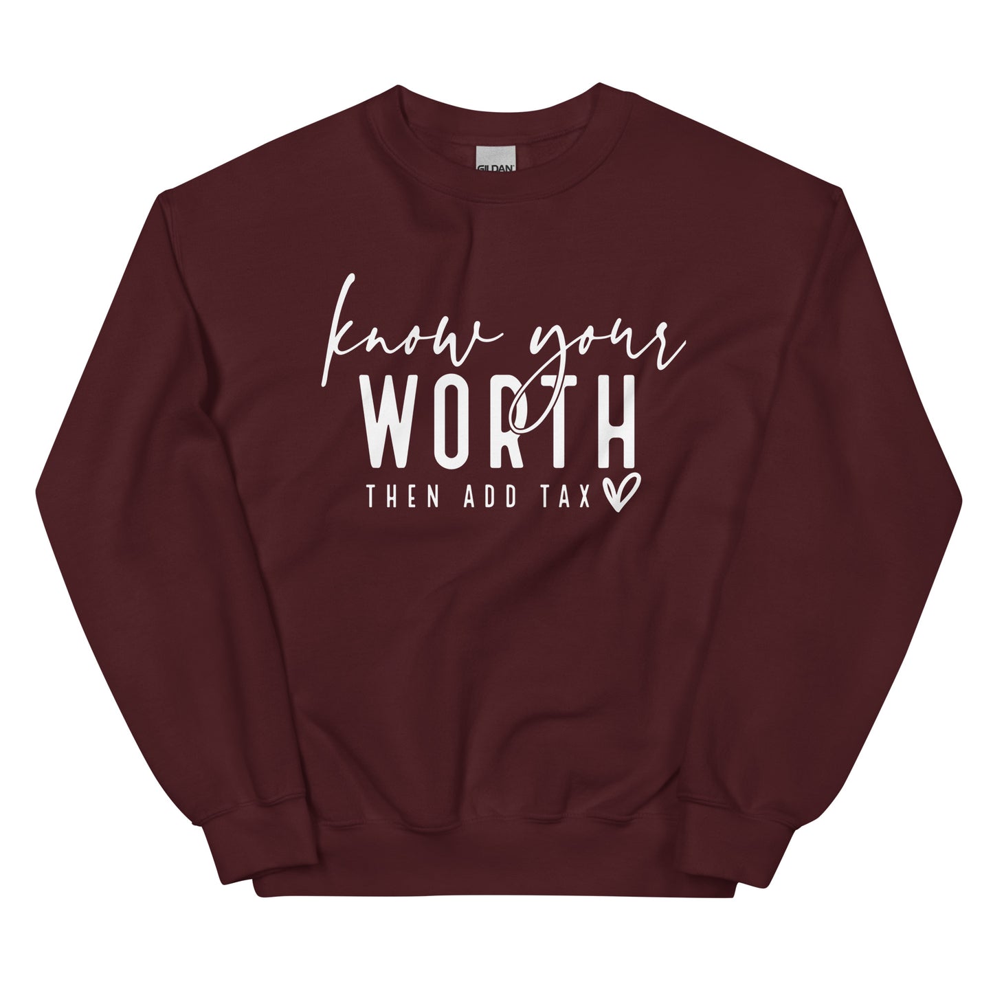 Know Your Worth Sweatshirt