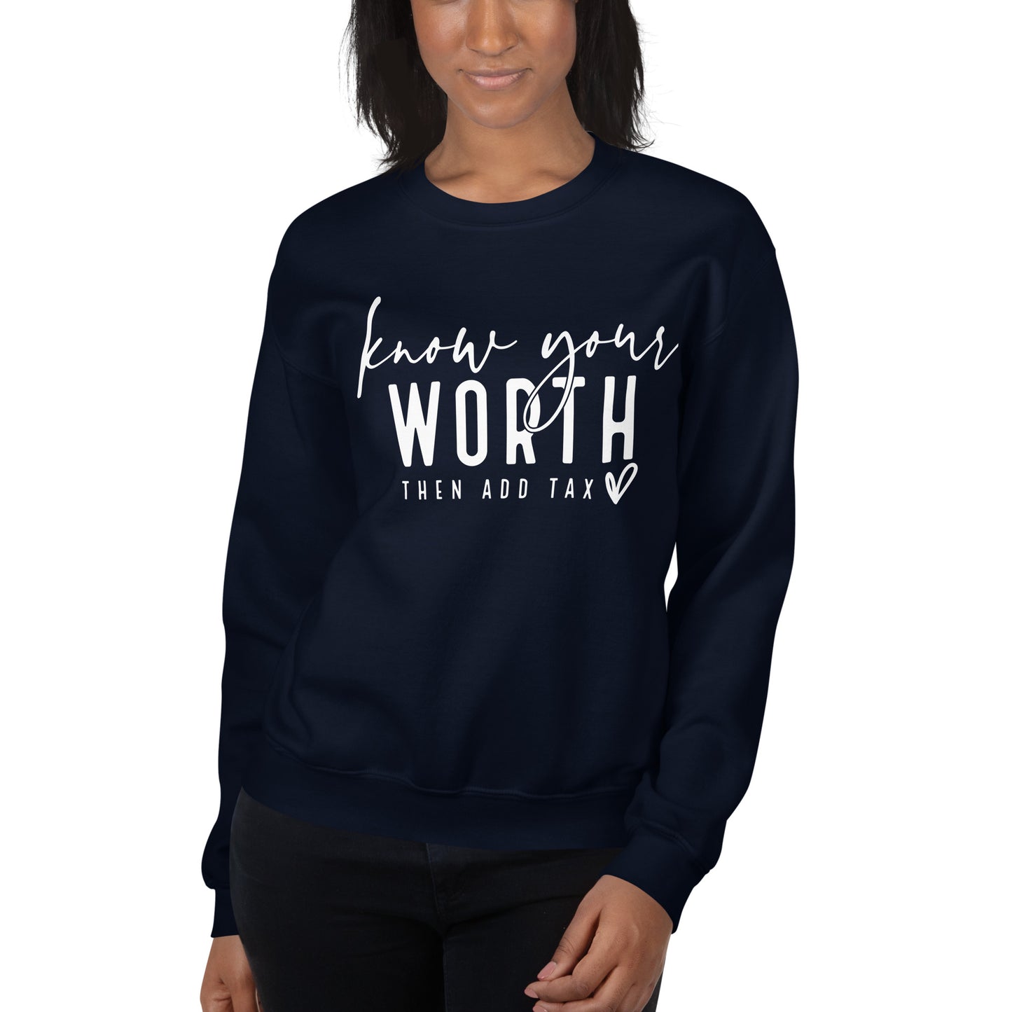 Know Your Worth Sweatshirt