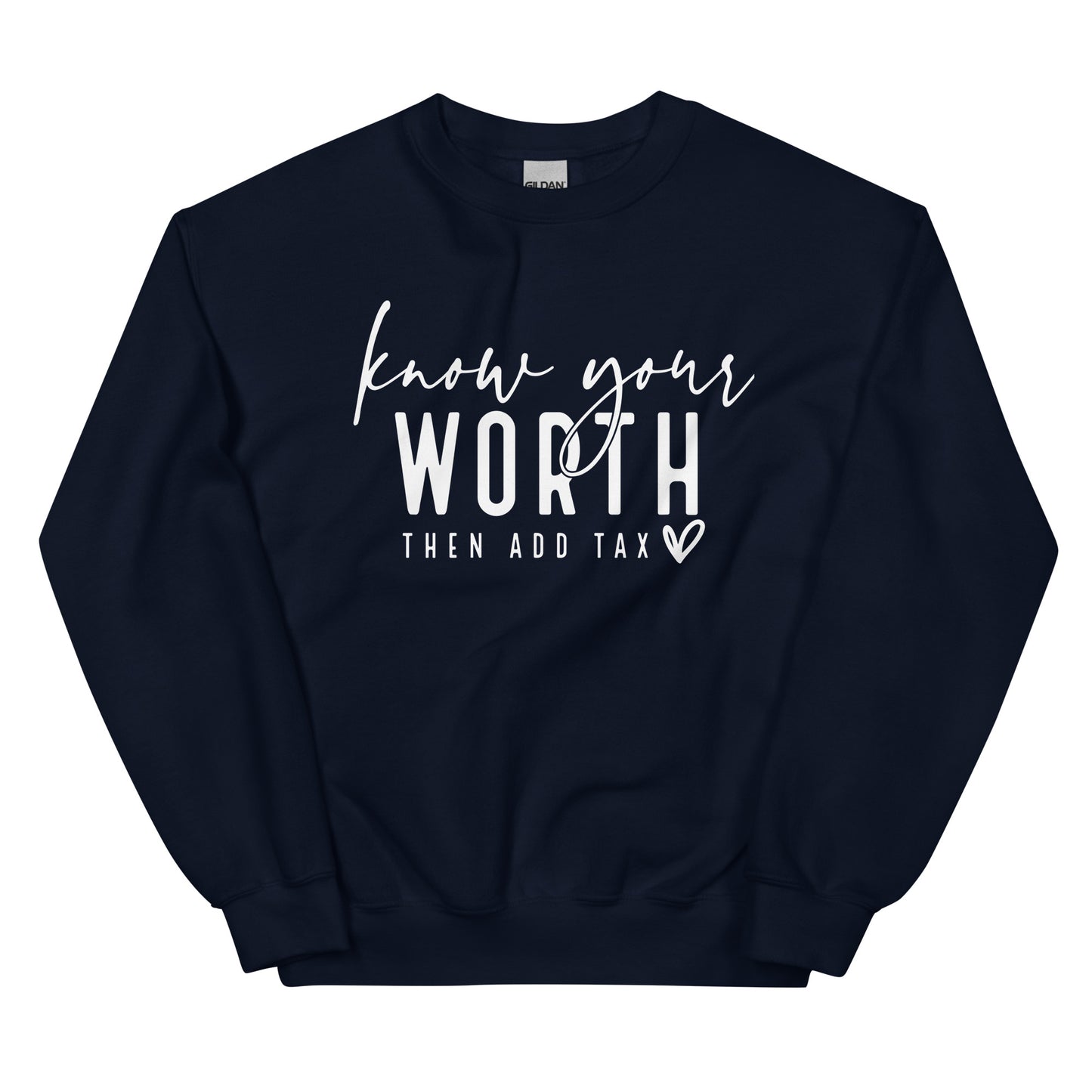 Know Your Worth Sweatshirt