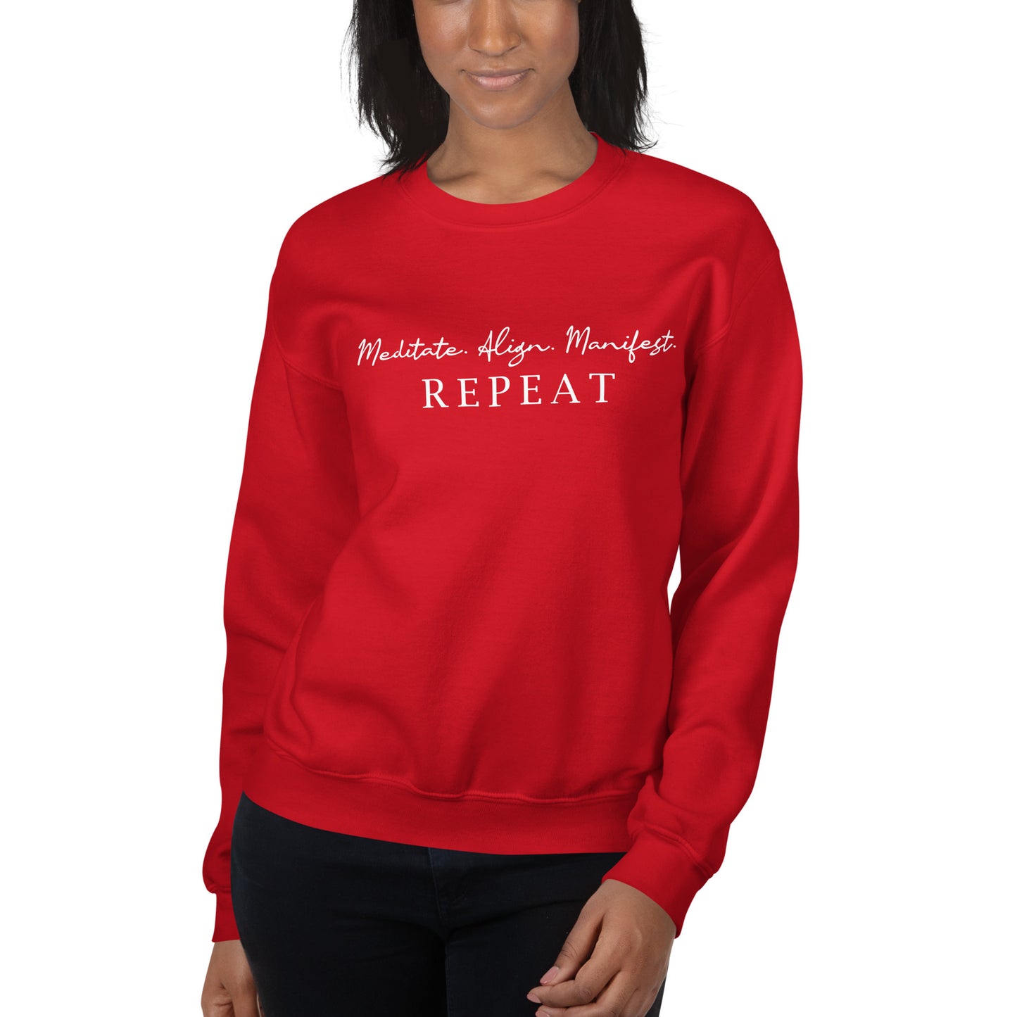 Meditate. Align. Manifest. Repeat. Sweatshirt