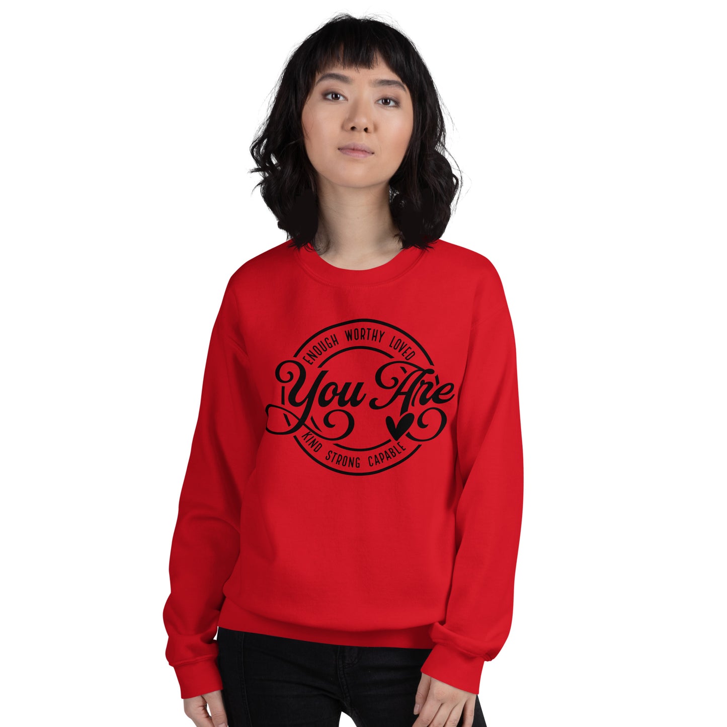 You Are Kind Strong Capable Sweatshirt