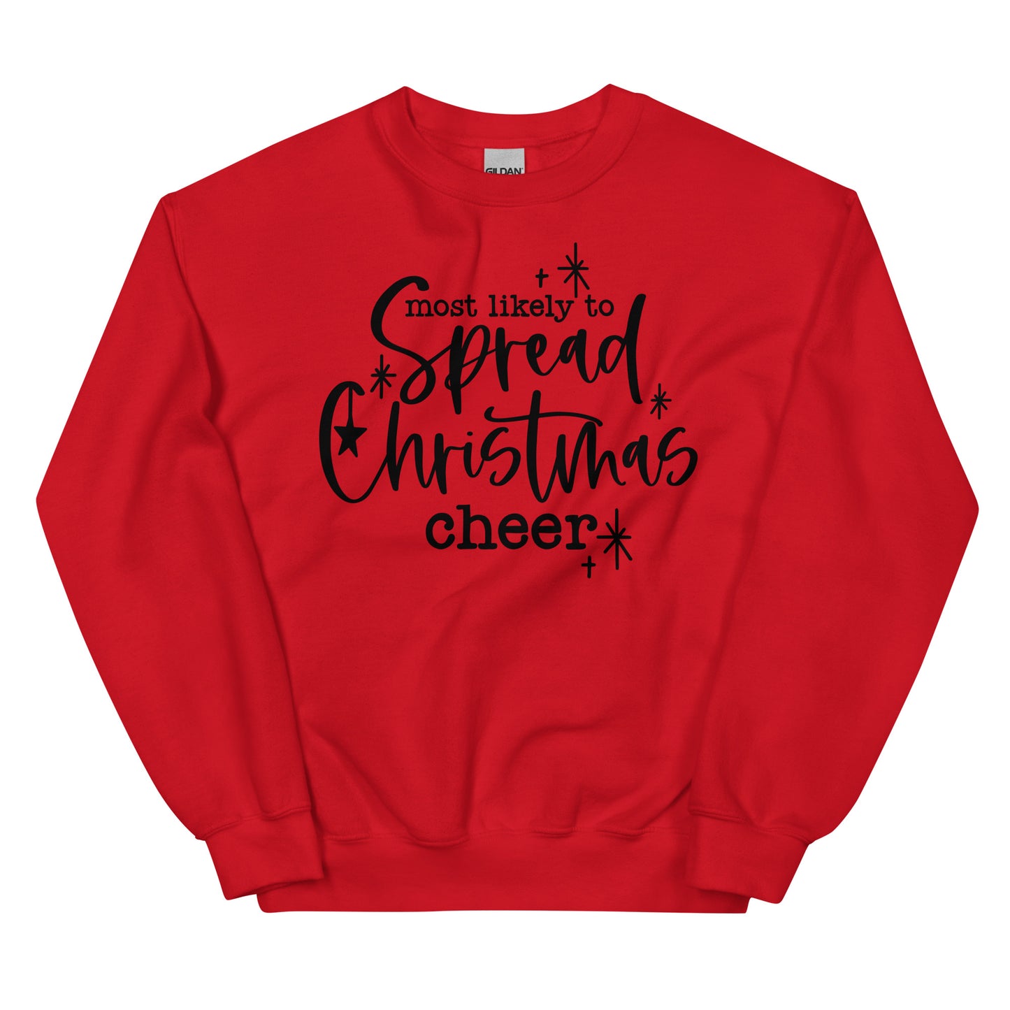 Most Likely To Spread Christmas Cheers Sweatshirt