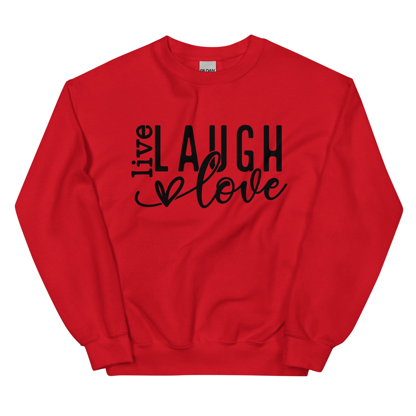 Live Laugh Love Sweatshirt