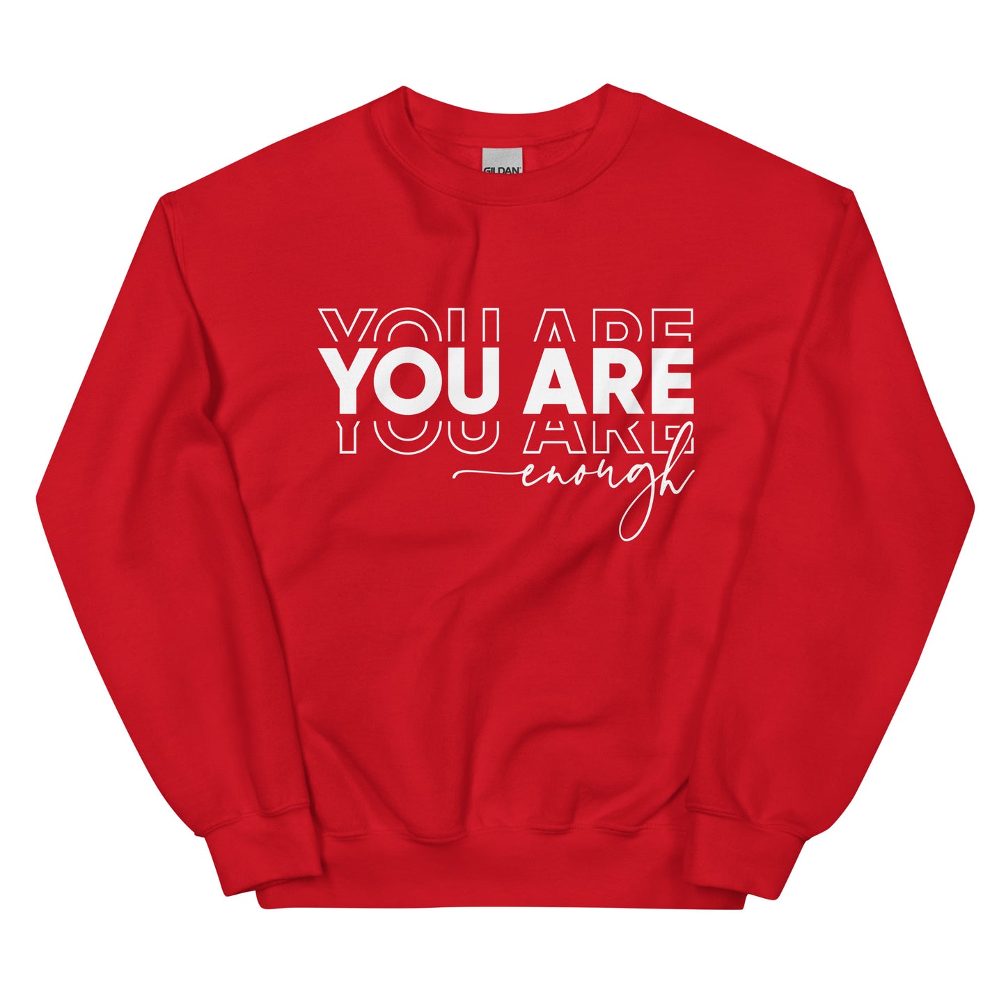 You Are Enough Sweatshirt