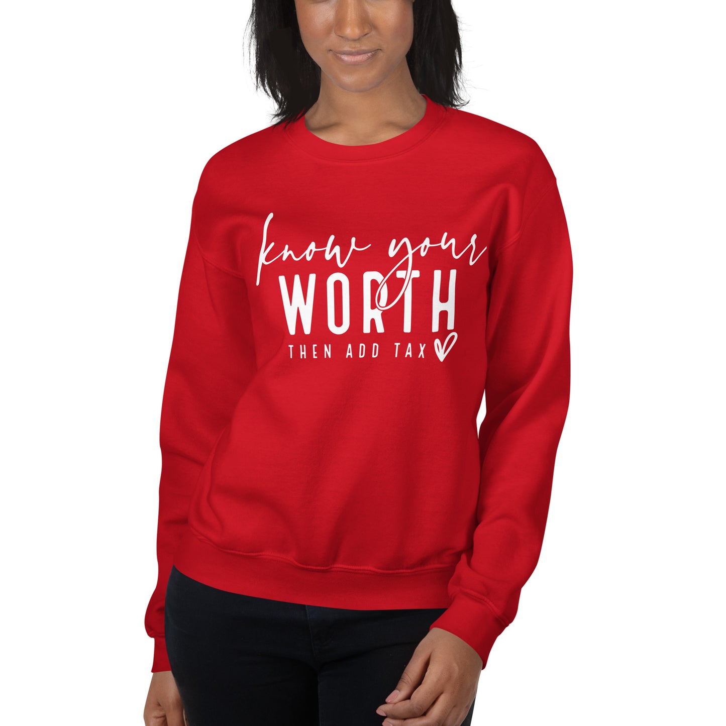 Know Your Worth Sweatshirt