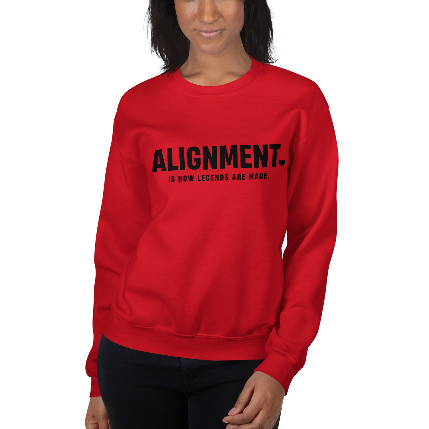 Alignment Is How Legends Are Made Sweatshirt