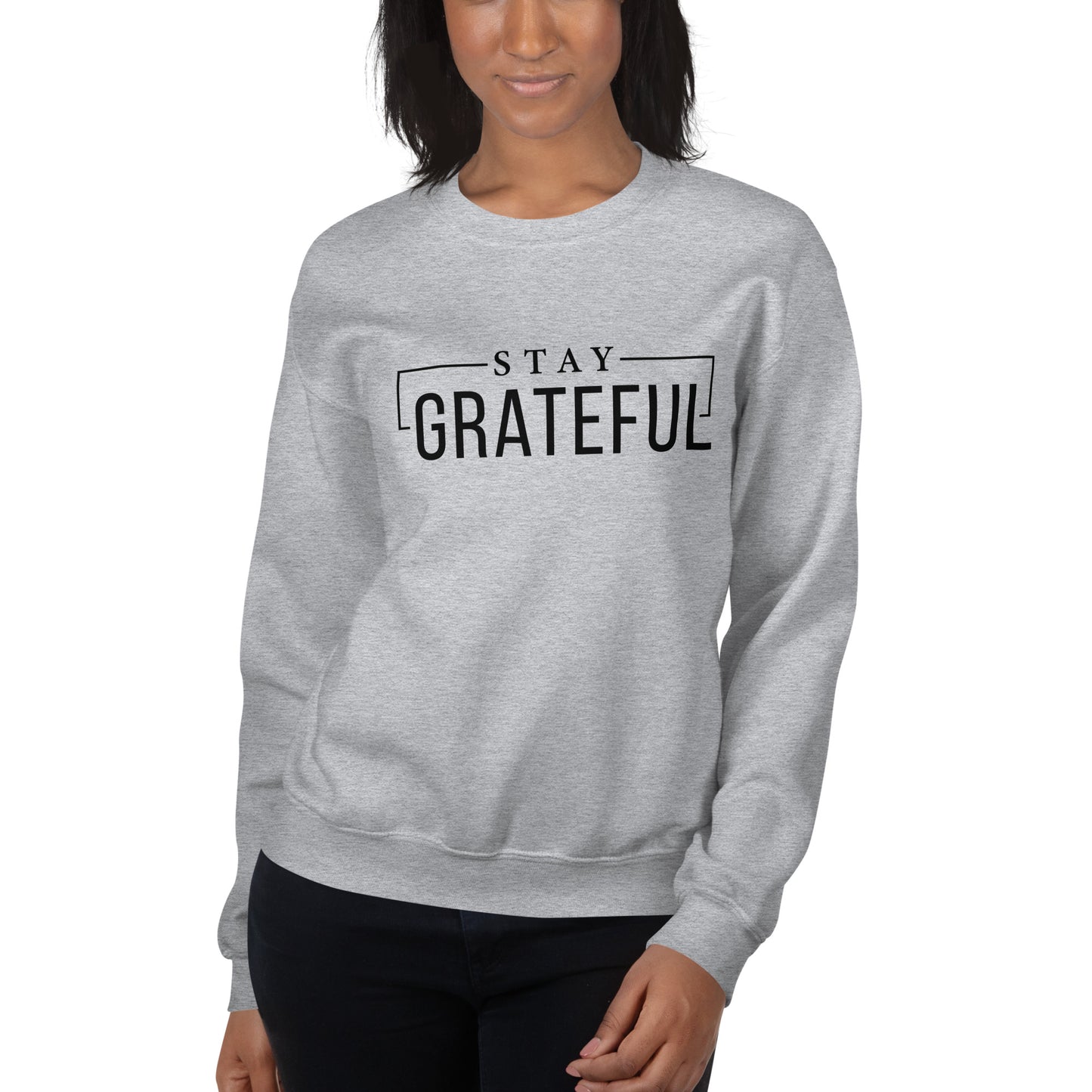 Stay Grateful Sweatshirt