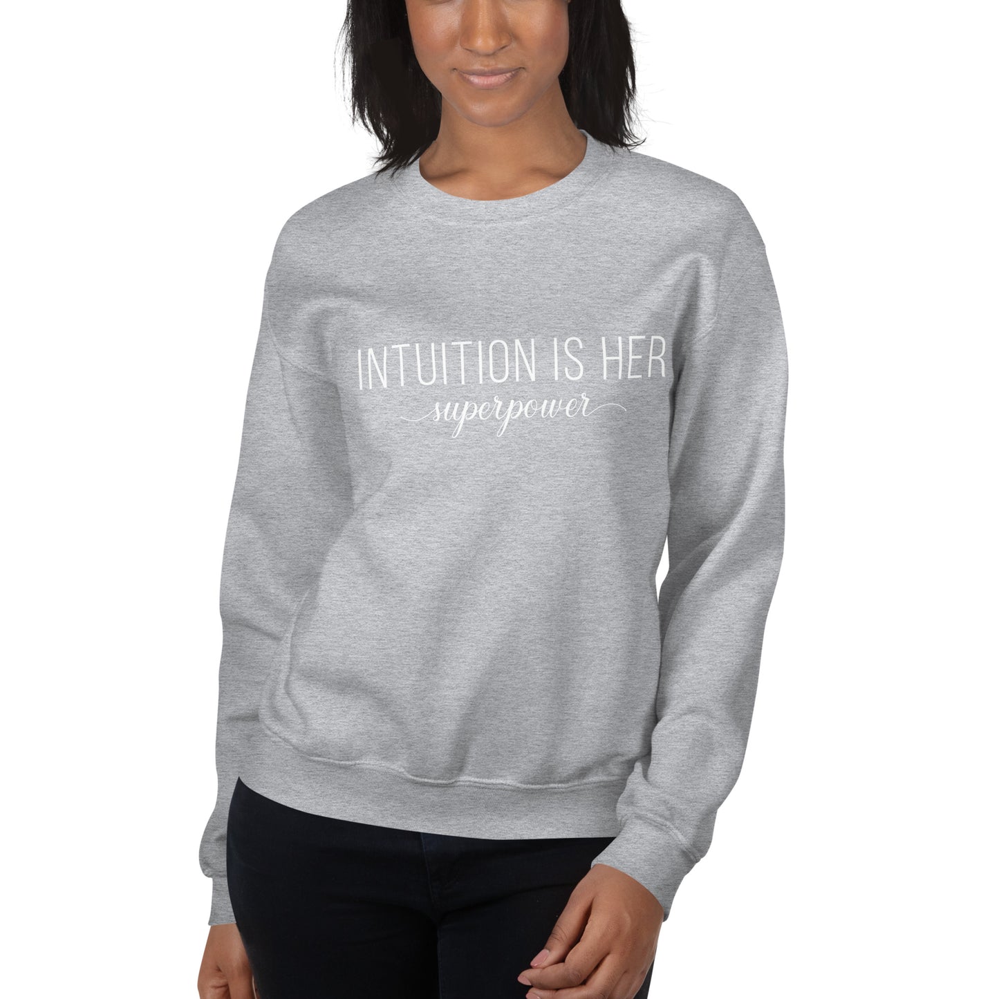 Intuition Is Her Superpower Sweatshirt