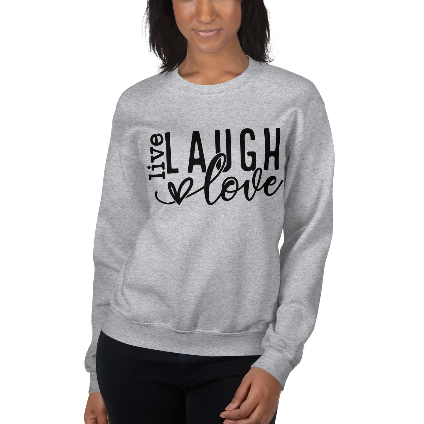 Live Laugh Love Sweatshirt