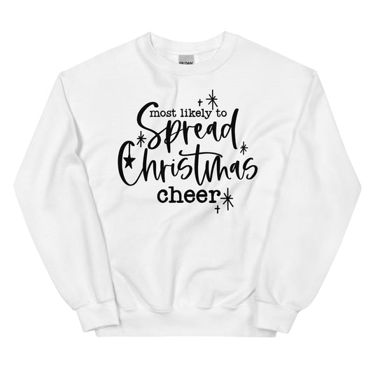 Most Likely To Spread Christmas Cheers Sweatshirt