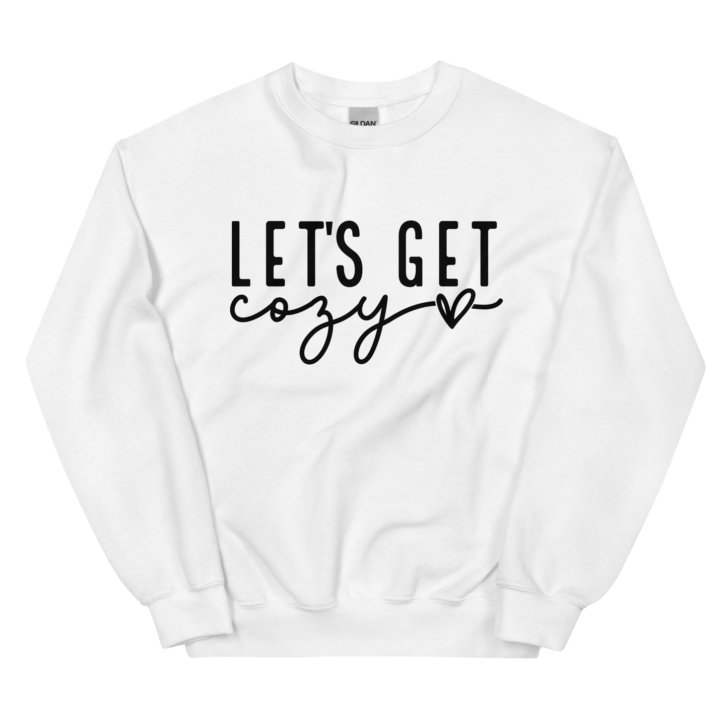 Let's Get Cozy Sweatshirt