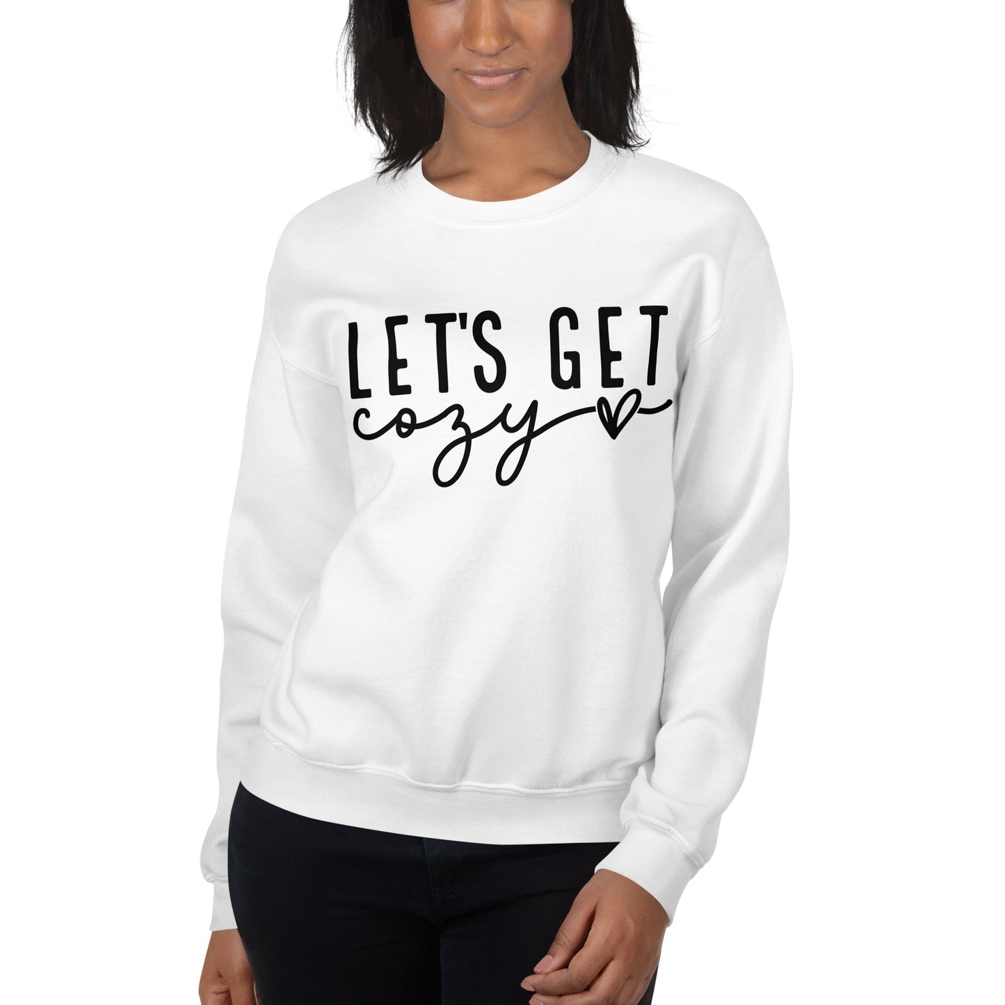 Let's Get Cozy Sweatshirt