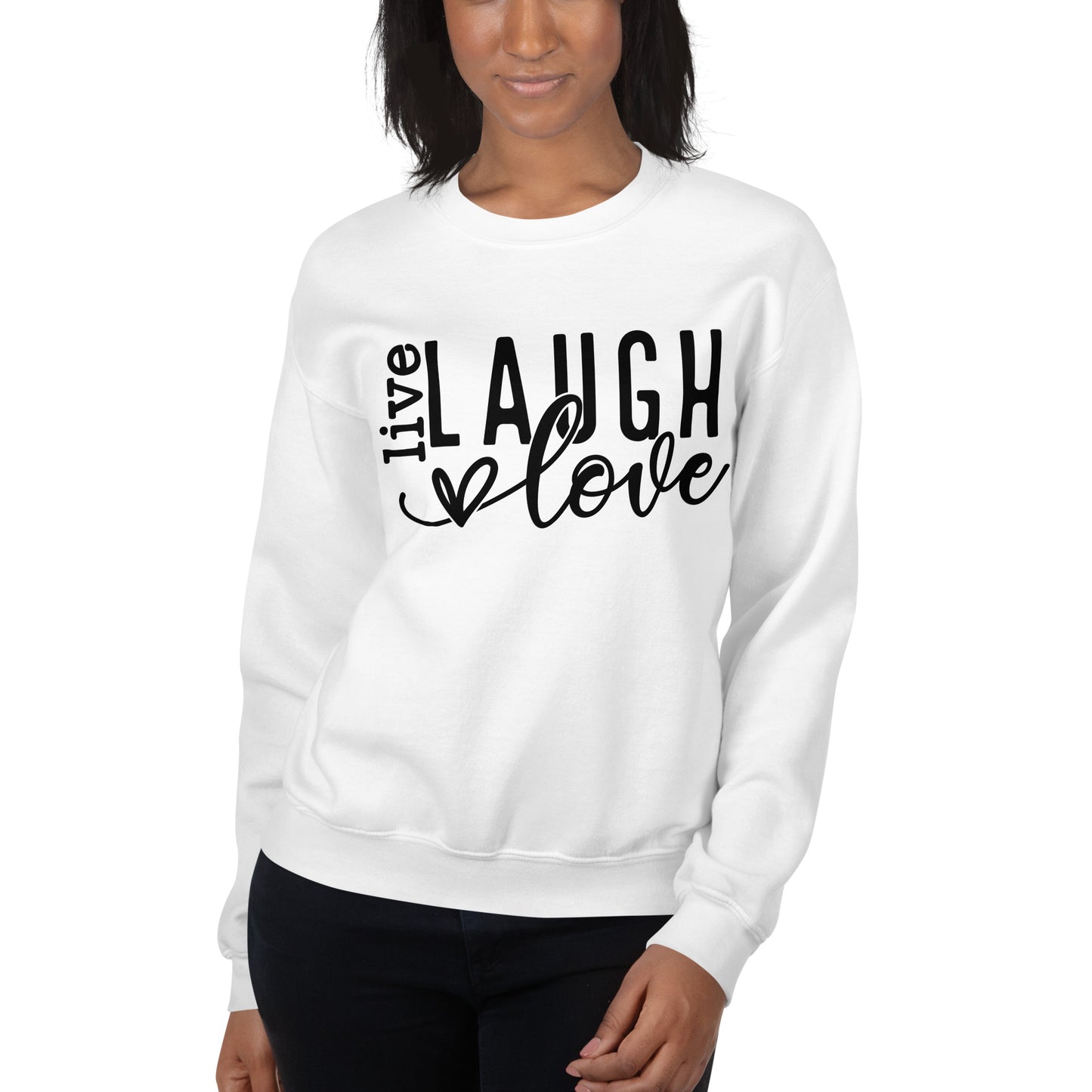 Live Laugh Love Sweatshirt