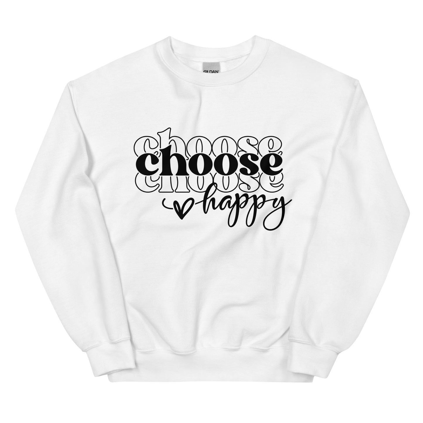 Choose Happy Sweatshirt