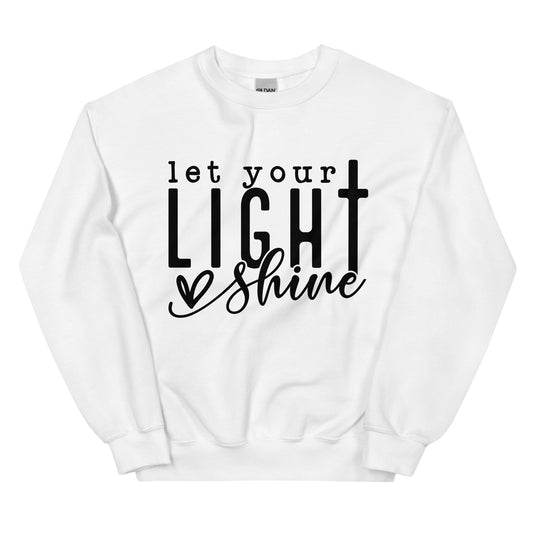 Let Your Light Shine Sweatshirt